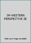 Paperback IM-WESTERN PERSPECTIVE 2E Book