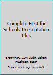 Complete First for Schools Presentation Plus