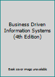 Paperback Business Driven Information Systems (4th Edition) Book