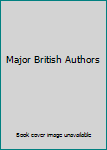 Hardcover Major British Authors Book