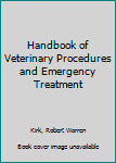 Hardcover Handbook of Veterinary Procedures and Emergency Treatment Book