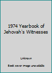 Hardcover 1974 Yearbook of Jehovah's Witnesses Book