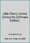 Little Cherry Comics (Zixing No.)