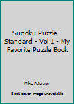 Paperback Sudoku Puzzle - Standard - Vol 1 - My Favorite Puzzle Book