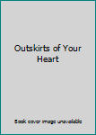Audio CD Outskirts of Your Heart Book