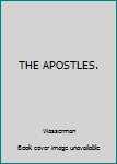 Hardcover THE APOSTLES. Book