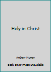 Hardcover Holy in Christ Book