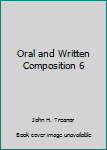 Paperback Oral and Written Composition 6 Book