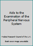 Paperback Aids to the Examination of the Peripheral Nervous System Book
