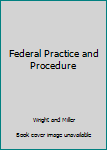 Hardcover Federal Practice and Procedure Book
