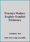 Paperback Prisma's Modern English-Swedish Dictionary Book