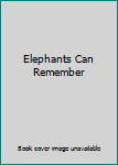 Elephants Can Remember