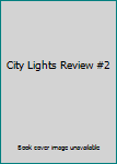 City Lights Review #2
