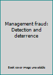 Hardcover Management fraud: Detection and deterrence Book