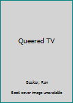 Paperback Queered TV Book