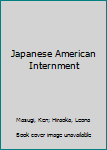 Hardcover Japanese American Internment Book