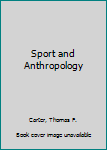 Paperback Sport and Anthropology Book