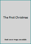 Hardcover The First Christmas Book