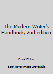 Paperback The Modern Writer's Handbook, 2nd edition Book