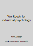 Unknown Binding Workbook for industrial psychology Book