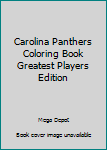 Carolina Panthers Coloring Book Greatest Players Edition