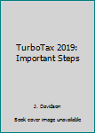 Paperback TurboTax 2019: Important Steps Book