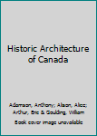 Spiral-bound Historic Architecture of Canada Book