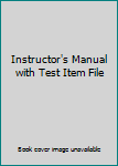 Instructor's Manual with Test Item File