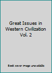 Paperback Great Issues in Western Civilization Vol. 2 Book