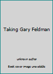 Unknown Binding Taking Gary Feldman Book