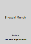 Paperback Showgirl Memoir Book