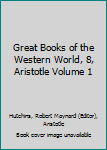 Hardcover Great Books of the Western World, 8, Aristotle Volume 1 Book