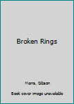 Hardcover Broken Rings Book