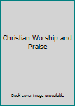 Hardcover Christian Worship and Praise Book