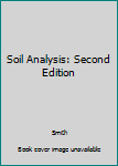 Hardcover Soil Analysis: Second Edition Book