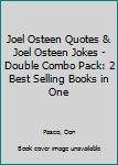 Paperback Joel Osteen Quotes & Joel Osteen Jokes - Double Combo Pack: 2 Best Selling Books in One Book