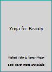 Paperback Yoga for Beauty Book