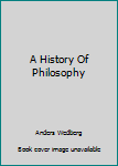 A History of Philosophy: Volume 1: Antiquity and the Middle Ages - Book #1 of the Filosofins historia