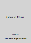 Paperback Cities in China Book