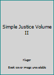 Hardcover Simple Justice Volume II Book