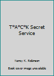 Paperback T*A*C*K Secret Service Book