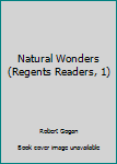 Paperback Natural Wonders (Regents Readers, 1) Book