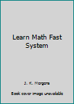 Paperback Learn Math Fast System Book