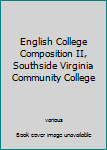 Paperback English College Composition II, Southside Virginia Community College Book