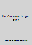 Hardcover The American League Story Book