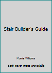 Hardcover Stair Builder's Guide Book