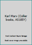 Paperback Karl Marx (Collier books, AS185Y) Book