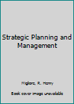 Paperback Strategic Planning and Management Book