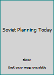 Hardcover Soviet Planning Today Book