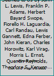 Hardcover Heywood Broun as He Seemed to Us By John L. Lewis, Franklin P. Adams, Herbert Bayard Swope, Fiorello H. Laguardia, Carl Randau, Lewis Gannett, Edna Ferber, John Kieran, Charles Horowitz, Karl Virag, Morris L. Ernst, Quentin Reynolds, Theodore S. Kenyon... Book